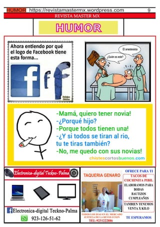 HUMOR
REVISTA MASTER MX
9https://revistamastermx.wordpress.comHUMOR
 