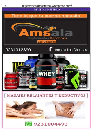 REVISTA MASTER MX
7 https://revistamastermx.wordpress.com/
 