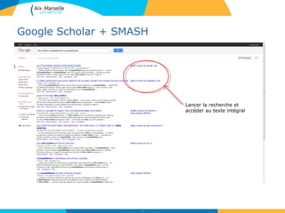 Google Scholar + SMASH
32
Lancer la recherche et
accéder au texte intégral
 