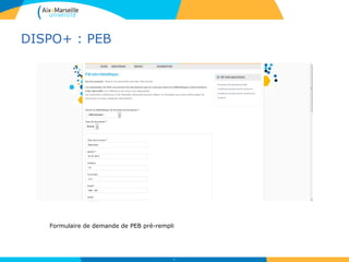 DISPO+ : PEB
35
Formulaire de demande de PEB pré-rempli
 