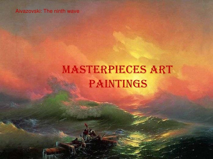 Masterpieces art paintings
