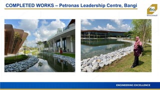 COMPLETED WORKS – Petronas Leadership Centre, Bangi
 