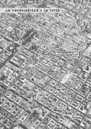 Cavallerizza Distretto Culturale - Masterplan aprile 2016
18
L A C AVA L L E R I Z Z A E L A C I T TÀ
 