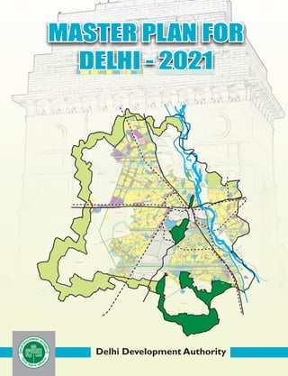 Master Plan 2021 for Delhi | PDF