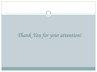 Thank You for your attention!

 