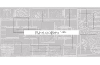 3081 Surrat Lane, Tallahassee, FL 32311
E-mail: svetanderson@yahoo.com
 