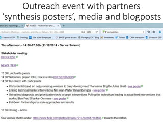 Outreach event with partners
‘synthesis posters’, media and blogposts
 