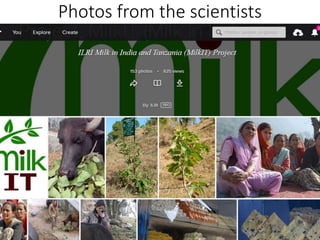 Photos from the scientists
 