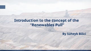 Pullon Energy Expert Exchange: Renewables Pull for a Just Energy Transition | PPTX