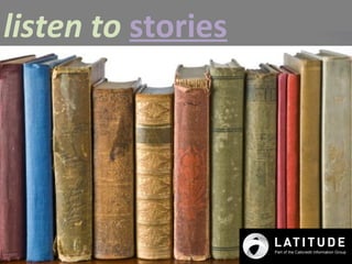 listen to stories
 