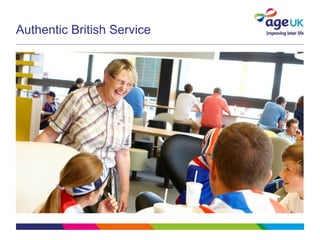 Authentic British Service
 
