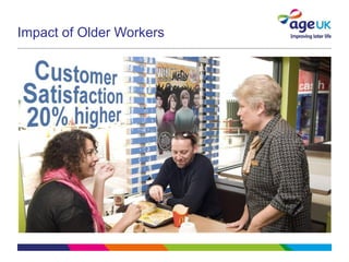 Impact of Older Workers
 