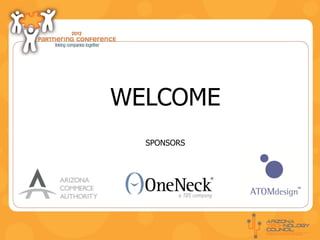 WELCOME
  SPONSORS
 