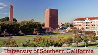 University of Southern California
 