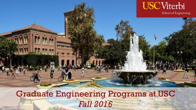 masters and doctoral programs in engineering and computer science at usc viterbi school of engineering
