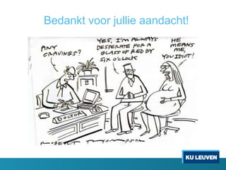Bedankt voor jullie aandacht!
 