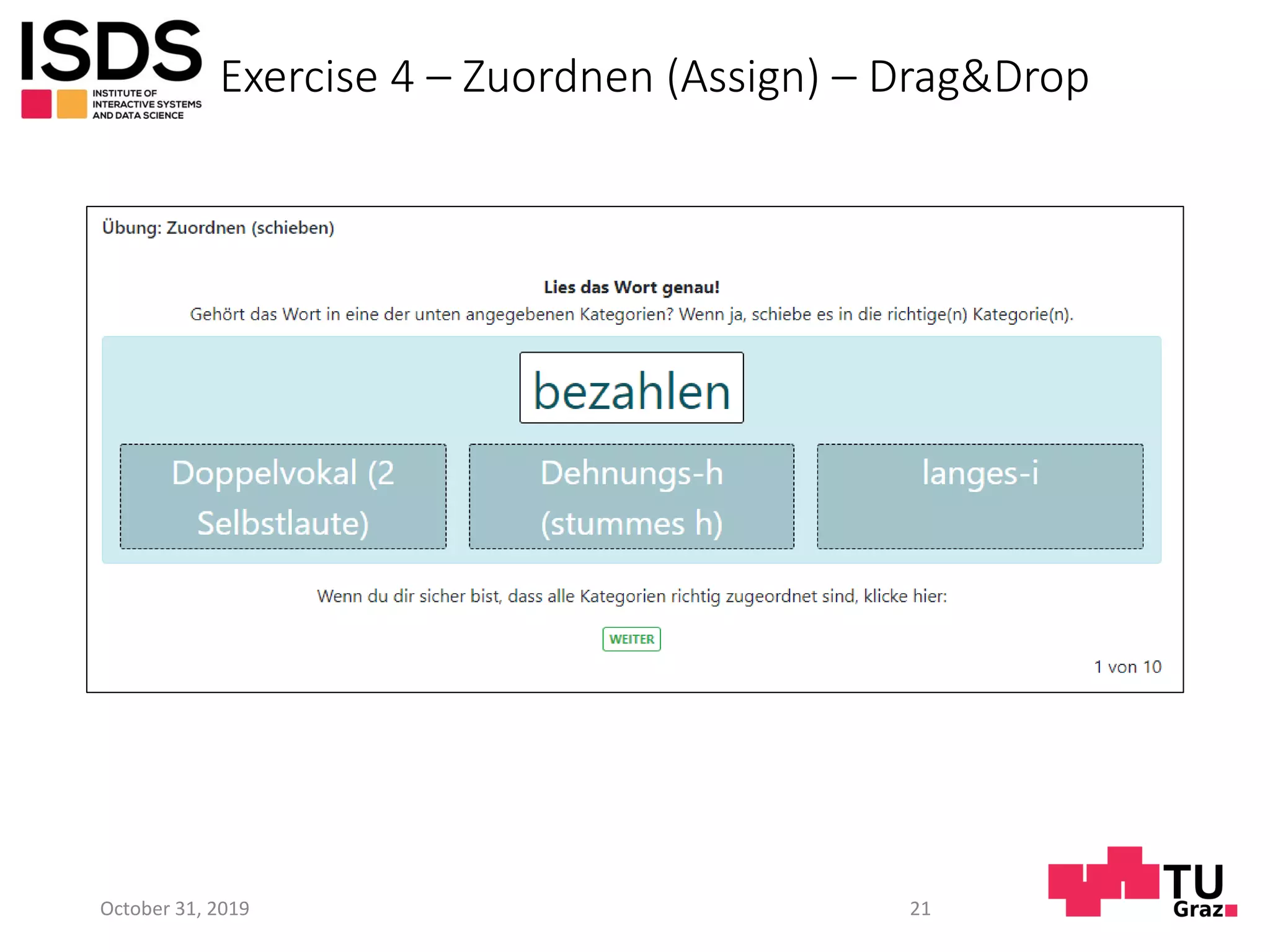 Exercise 4 – Zuordnen (Assign) – Drag&Drop
October 31, 2019 21
 