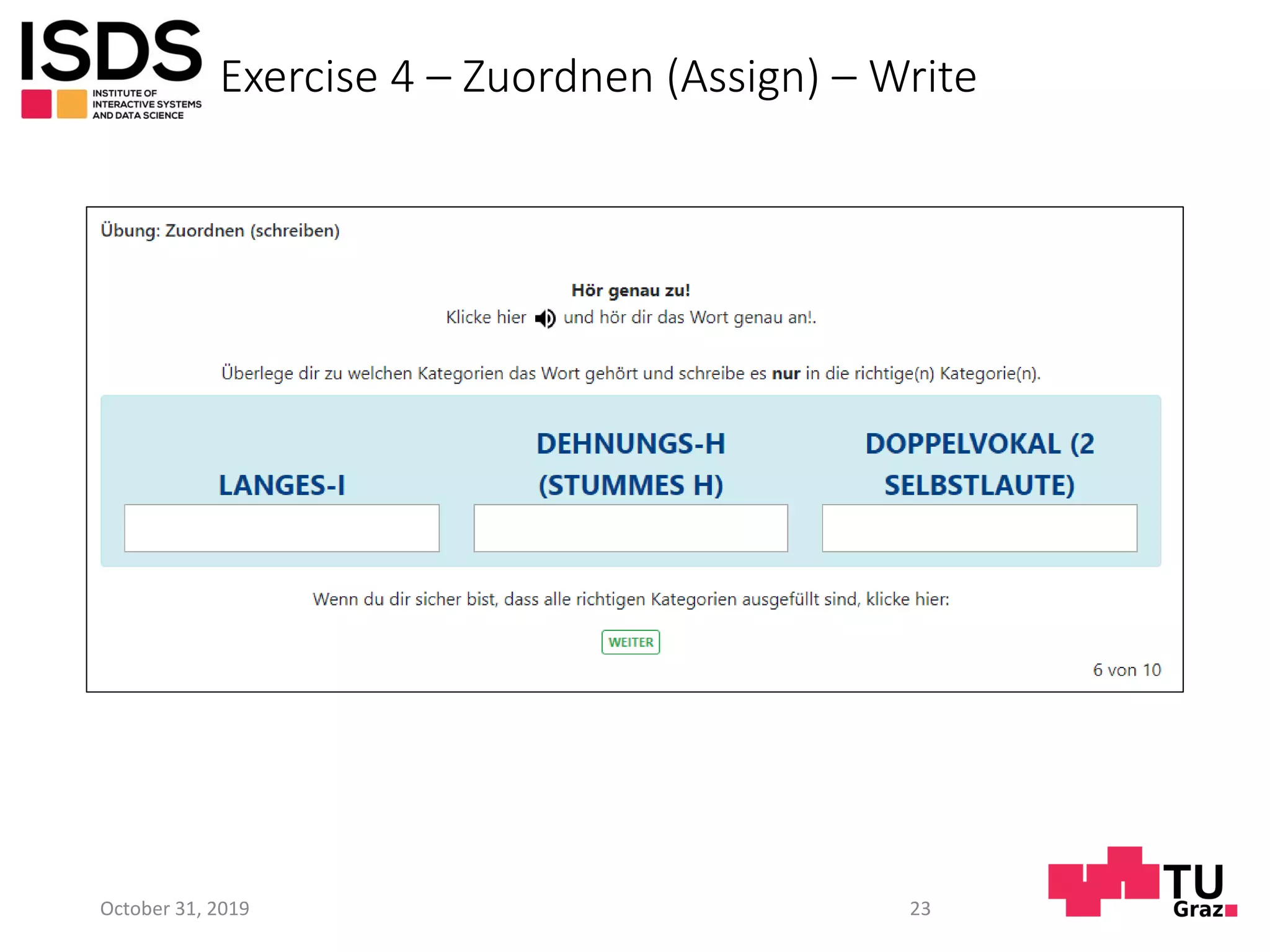 Exercise 4 – Zuordnen (Assign) – Write
October 31, 2019 23
 
