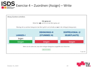 Exercise 4 – Zuordnen (Assign) – Write
October 31, 2019 24
 