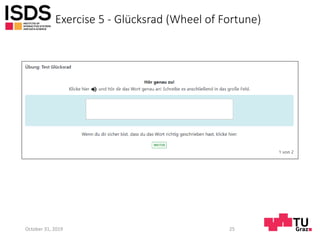 Exercise 5 - Glücksrad (Wheel of Fortune)
October 31, 2019 25
 