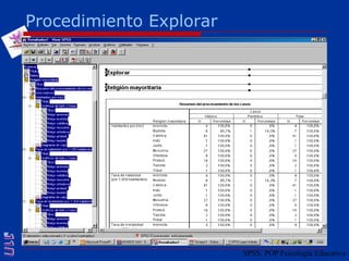Procedimiento ExplorarSPSS: POP Psicología Educativa