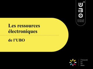 Les ressources électroniques de l’UBO 