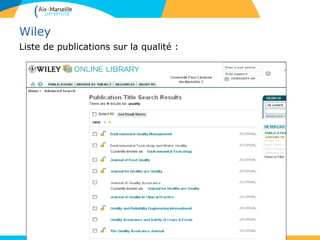 Wiley
Liste de publications sur la qualité :
 