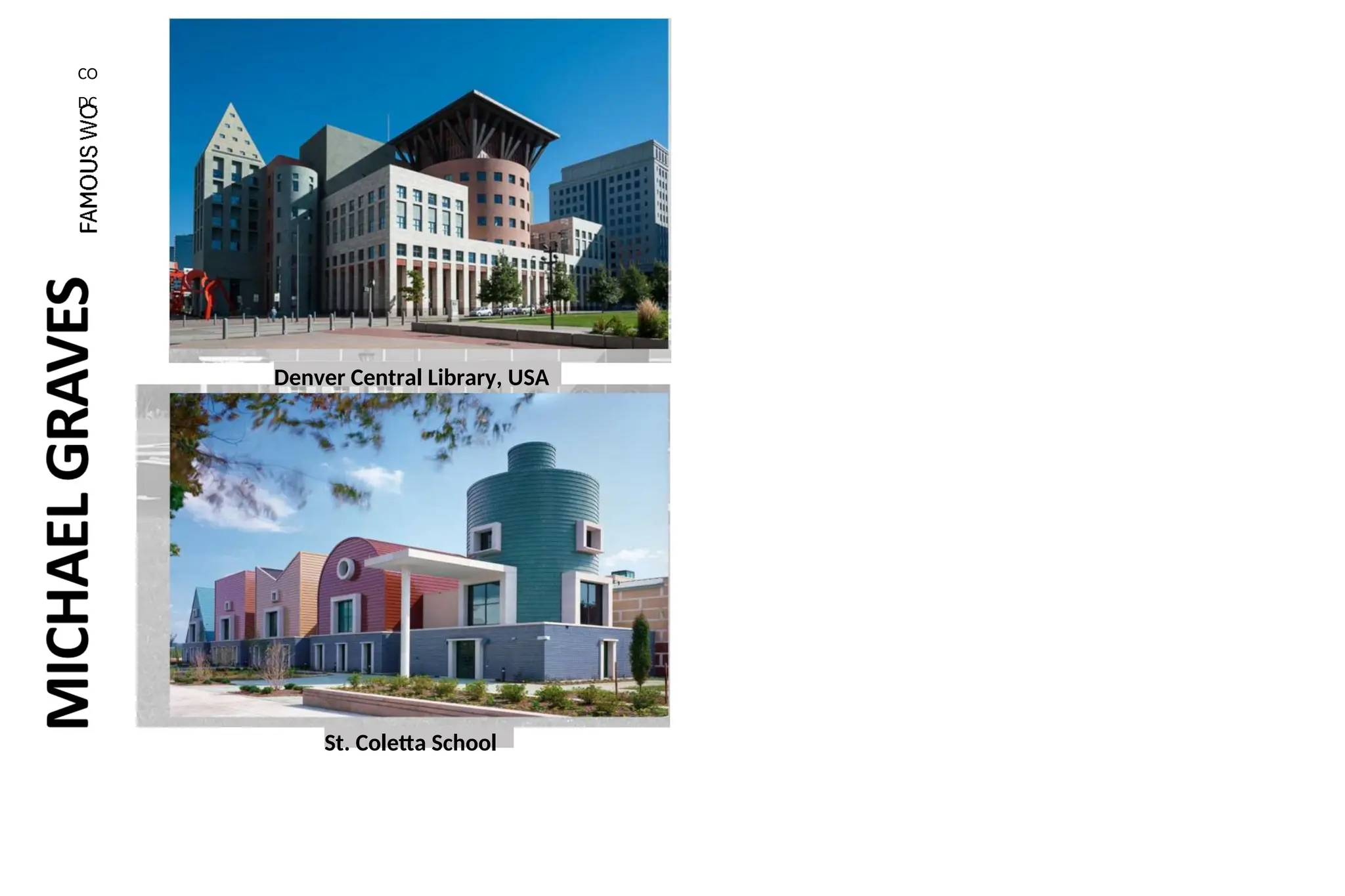 CO
DC
Denver Central Library, USA
St. Coletta School
 