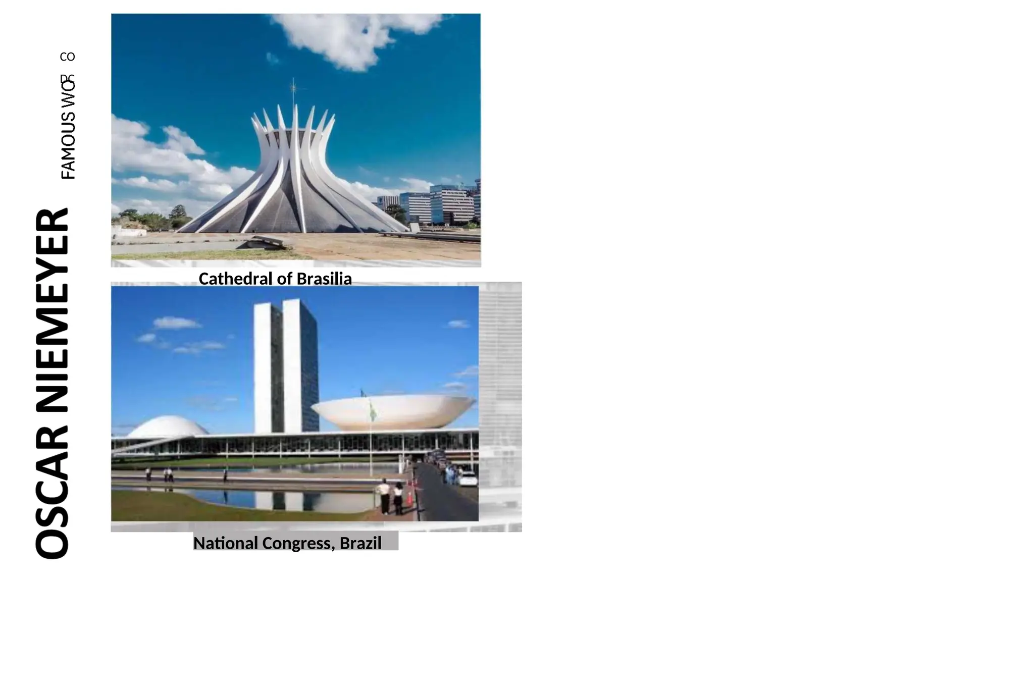 CO
DC
Cathedral of Brasilia
National Congress, Brazil
 