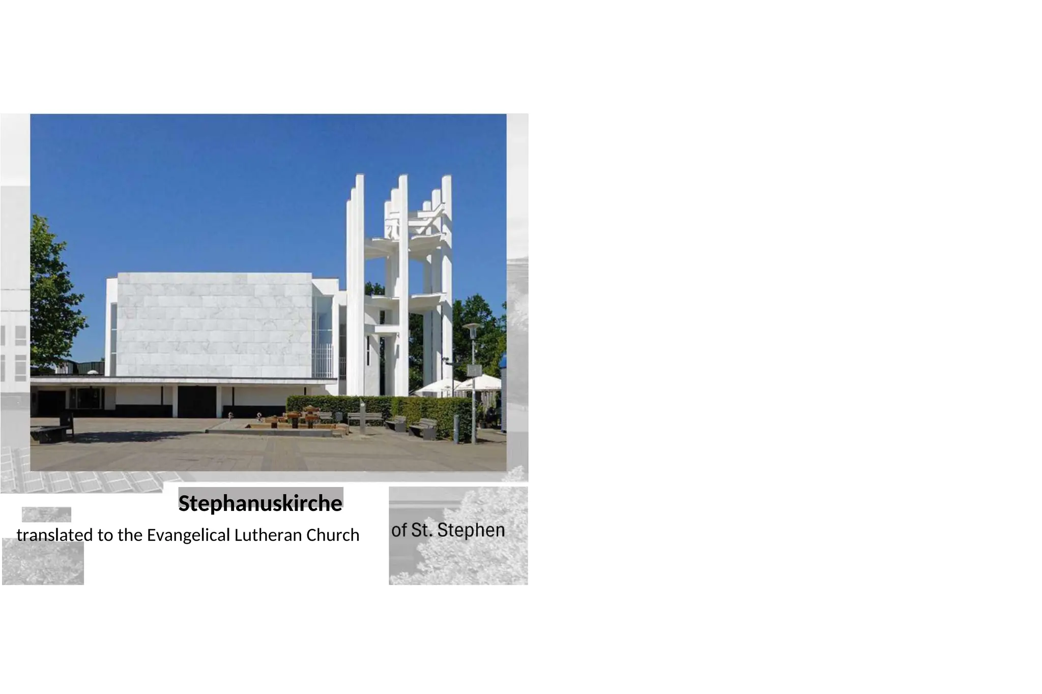 Stephanuskirche
translated to the Evangelical Lutheran Church
 