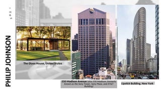 CO
DC
o
550 Madison Avenue (also 550 Madison; formerly
known as the Sony Tower, Sony Plaza, and AT&T
Building)
Lipstick Building, New York
 