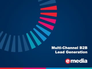 Multi-Channel B2B
Lead Generation
 