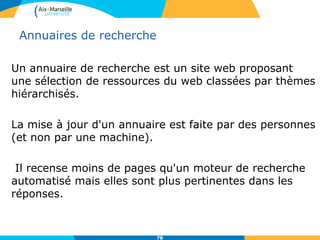 78
Annuaires de recherche
• DMOZ (annuaire collectif)
 