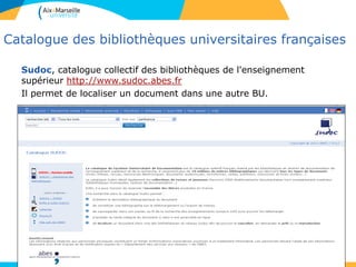 14
Catalogue des bibliothèques universitaires françaises
Sudoc, catalogue collectif des bibliothèques de l'enseignement
su...