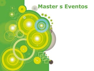 Page 2
Master s Eventos