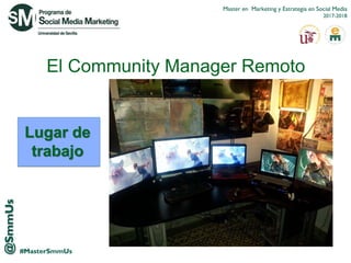Master SMMUS Community Manager - Sesión 01 - 14032018