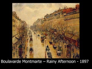 Boulavarde Montmarte – Rainy Afternoon - 1897 