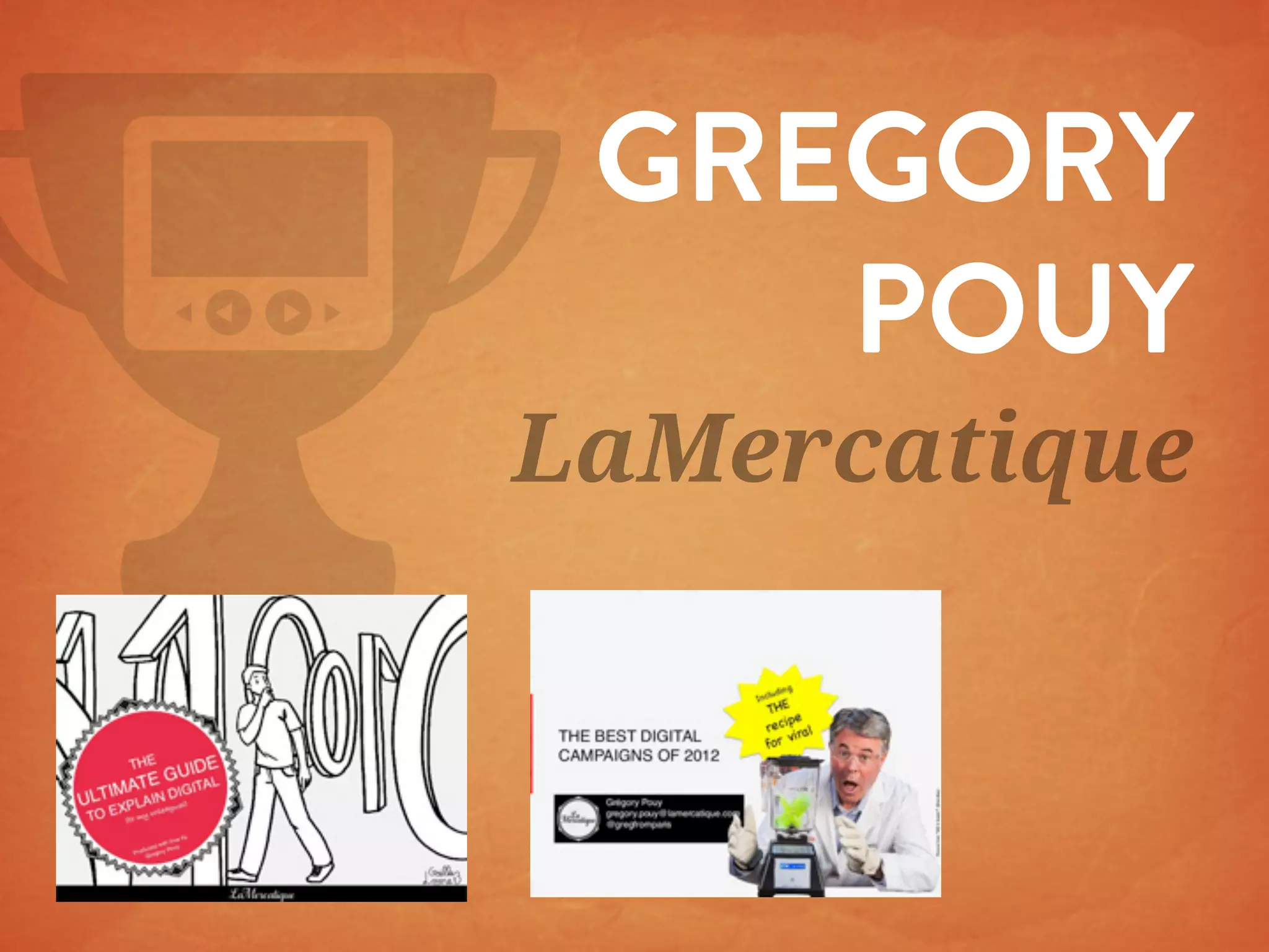 GREGORY
POUY
LaMercatique