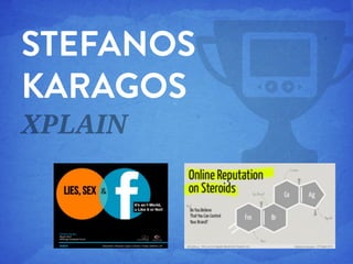STEFANOS
KARAGOS
XPLAIN

 