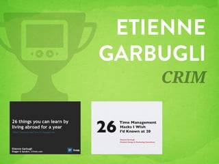 ETIENNE
GARBUGLI
CRIM

 