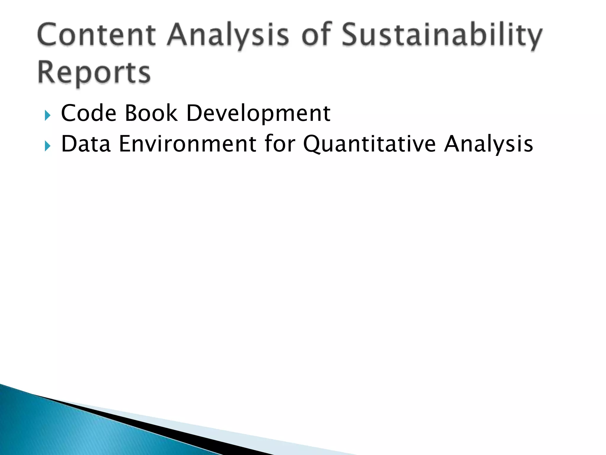 Code Book DevelopmentData Environment for Quantitative AnalysisContent Analysis of Sustainability Reports