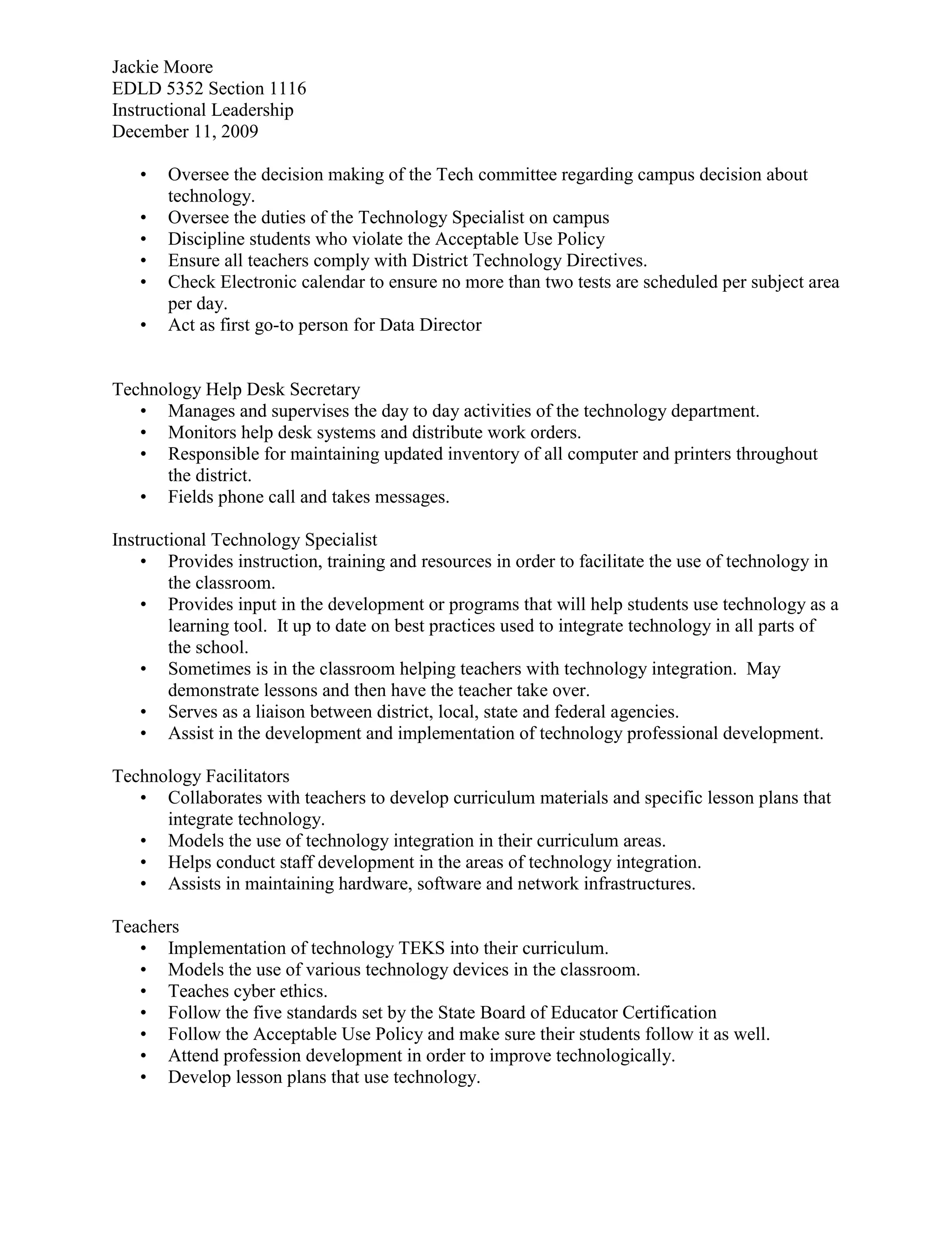 Oversees the Director of Instructional and Informational Technology