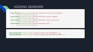ADDING SENSORS
 