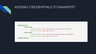 ADDING CREDENTIALS TO MANIFEST
 