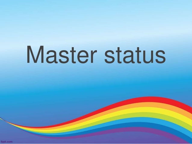 Master Status Master status