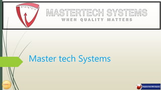 Master tech Systems
 
