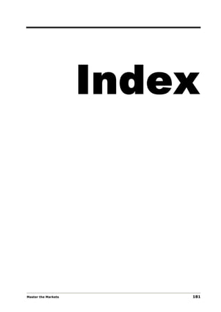 Master the Markets   181
 