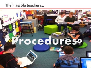 The invisible teachers…
 