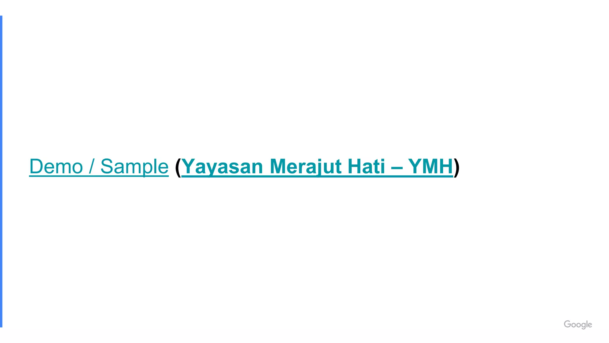 Demo / Sample (Yayasan Merajut Hati – YMH)
 