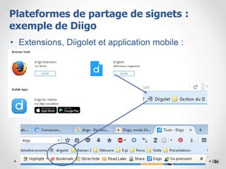 16
• Extensions, Diigolet et application mobile :
1616
Plateformes de partage de signets :
exemple de Diigo
 